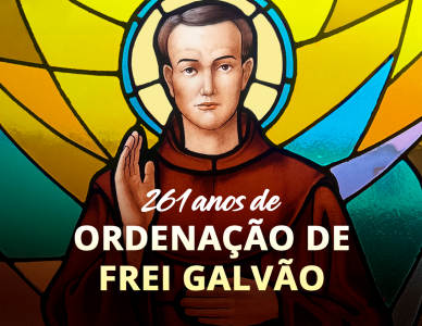 Frei Galvão, um santo padre franciscano 