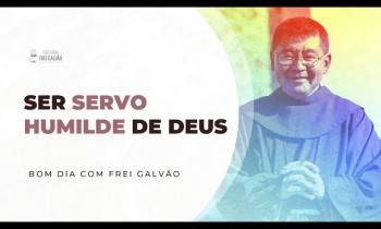 Bom dia com Frei Galvão - Santuário Frei Galvão - 28/02/2024