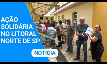 Santuário Frei Galvão e Arquidiocese de Aparecida realizam entrega de mantimentos em São Sebastião