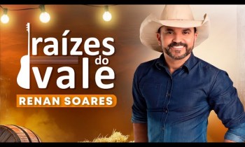 Raízes do Vale com Renan Soares - 07/09/2023