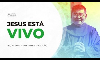 Bom dia com Frei Galvão - Santuário Frei Galvão - 04/04/2024
