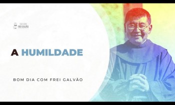 Bom dia com Frei Galvão - Santuário Frei Galvão - 27/02/2024