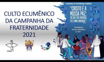 ABERTURA DA CFE 2021 NO SANTUÁRIO FREI GALVÃO - SANTUÁRIO FREI GALVÃO